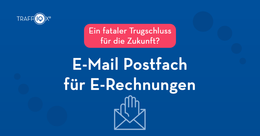 E-Mail Postfach für E-Rechnungen