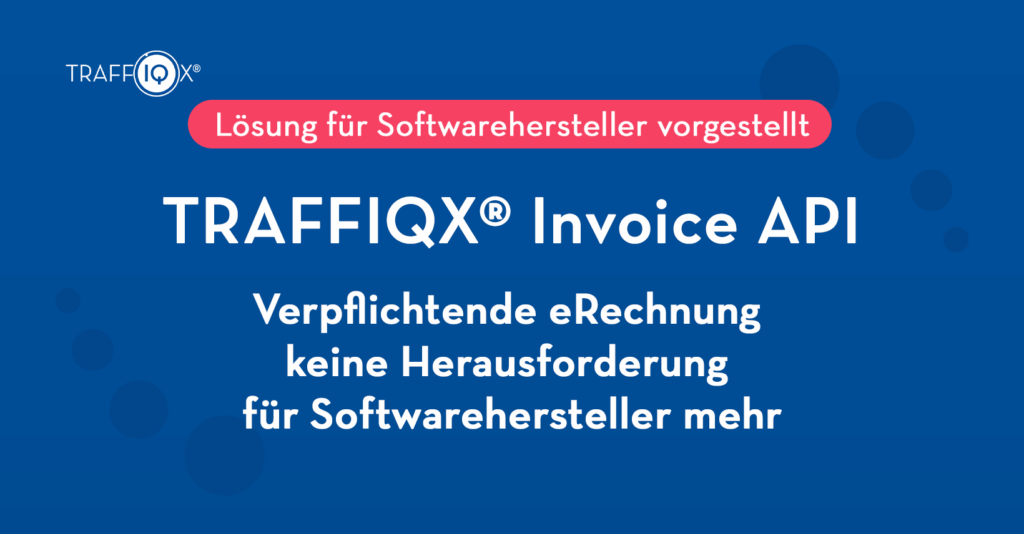 Lösung, Traffiqx Invoice API